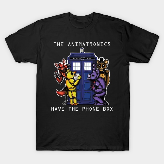 The Animatronics Have the Phone Box 2 T-Shirt by Bat13SJx